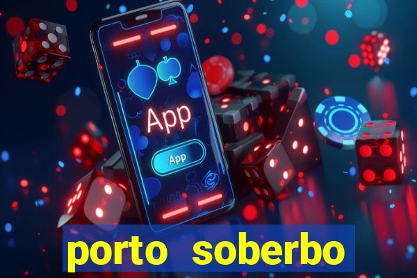 porto soberbo argentina compras